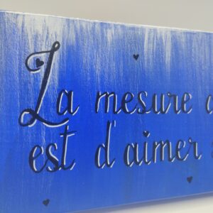 plaque décorative en bois artisanale citation amour Audrey Hm déco